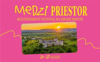 Multižánrový festival na hrade Bzovík - MEDZIPRIESTOR