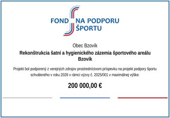 Fond na podporu športu - Rekonštrukcia šatní hygienického zázemia športového areálu Bzovík